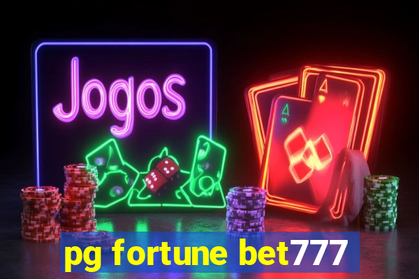 pg fortune bet777